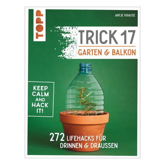 Trick 17 - Garten & Balkon
