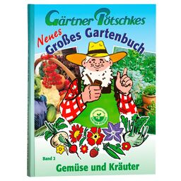Neues Großes Gartenbuch, Gemüse & Kräuter, Band 2 