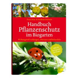 Handbuch Pflanzenschutz im Biogarten 