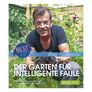 Karl Ploberger, Der Garten für intelligente Faule | #1