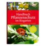 Handbuch Pflanzenschutz im Biogarten | #1