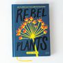 Rebel Plants | #2